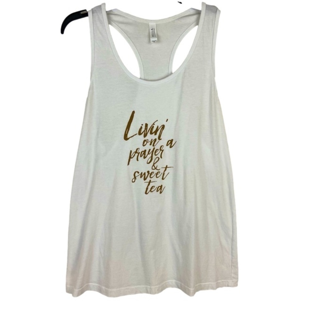 Livin’ On A Prayer & Sweet Tea Bella Canvas Tank Top Women’s Size Extra Large